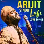 Arijit Singh Lofi Love Songs - Amit Song Download